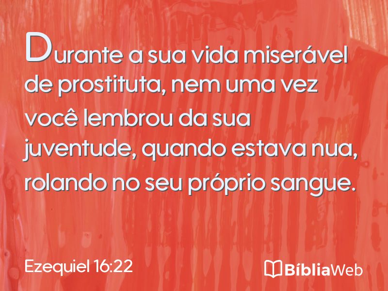 Ezequiel 16:22 em imagem para compartilhar