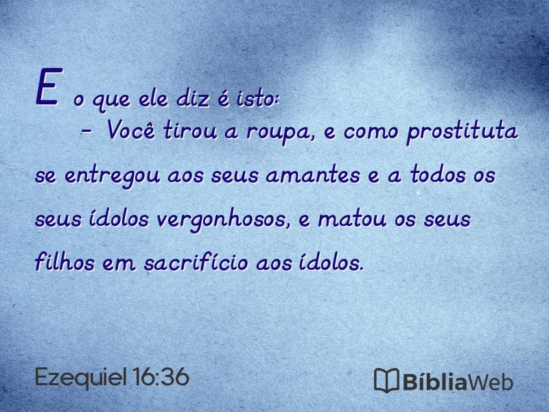 Ezequiel 16:36 em imagem para compartilhar