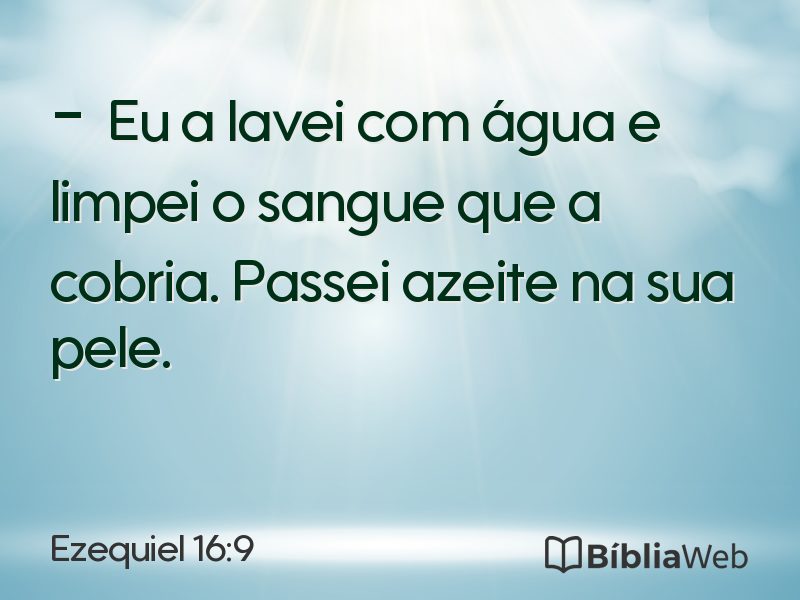 Ezequiel 16:9 em imagem para compartilhar