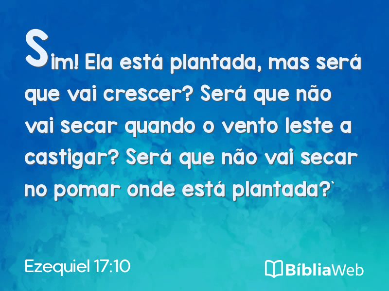 Ezequiel 17:10 em imagem para compartilhar