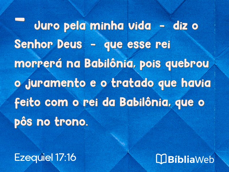 Ezequiel 17:16 em imagem para compartilhar