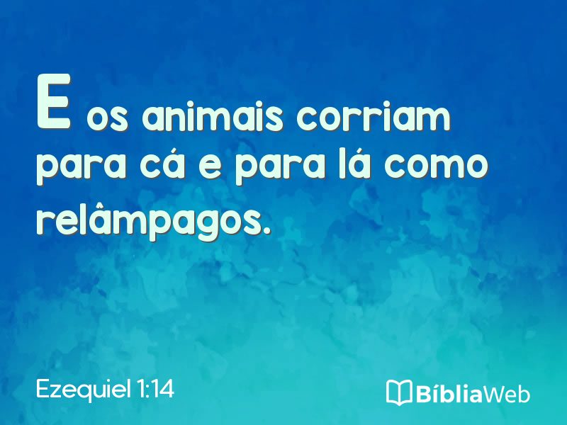 Ezequiel 1:14 em imagem para compartilhar