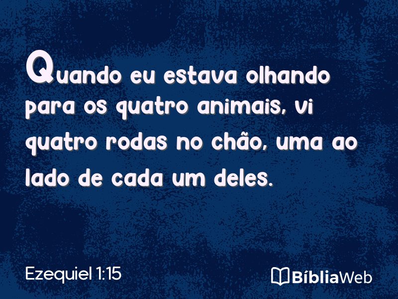 Ezequiel 1:15 em imagem para compartilhar