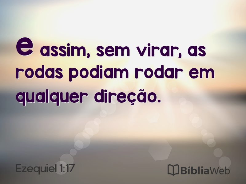 Ezequiel 1:17 em imagem para compartilhar