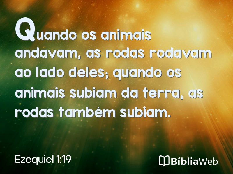 Ezequiel 1:19 em imagem para compartilhar