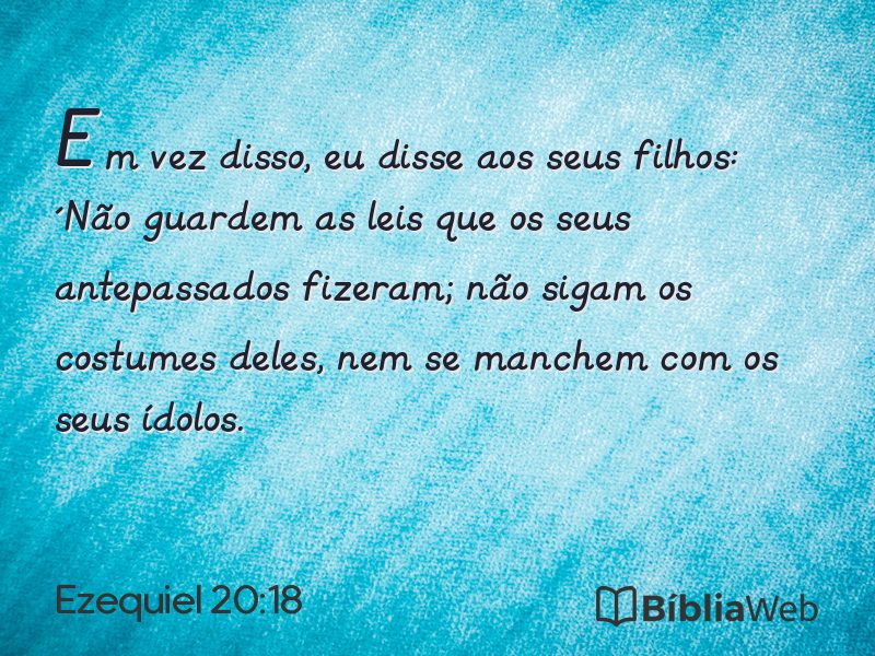 Ezequiel 20:18 em imagem para compartilhar