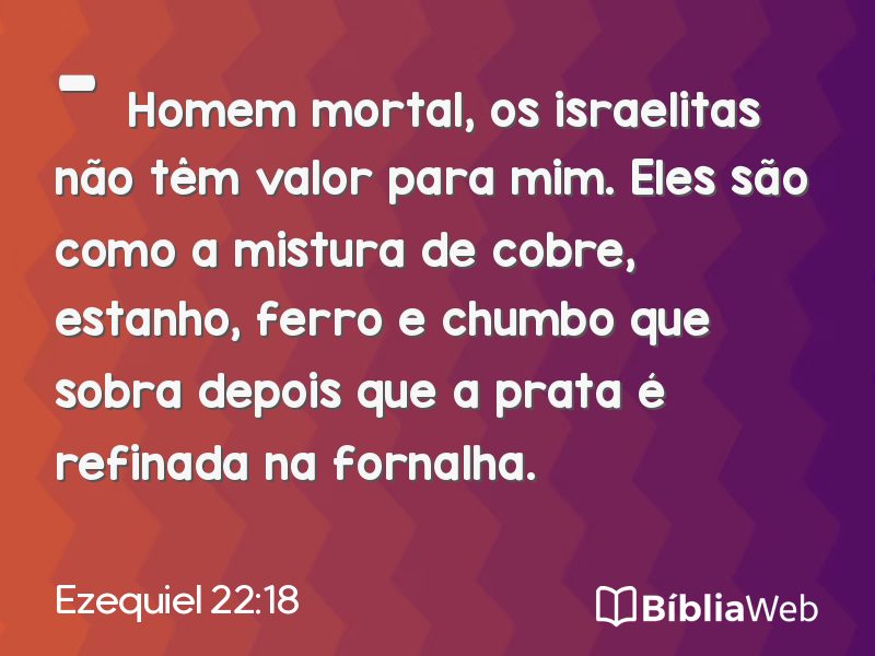 Ezequiel 22:18 em imagem para compartilhar
