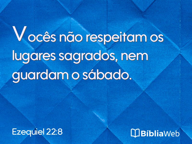Ezequiel 22:8 em imagem para compartilhar