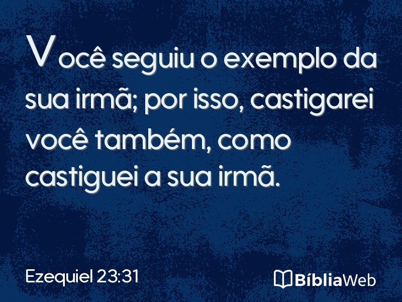 Ezequiel 23:31 em imagem para compartilhar