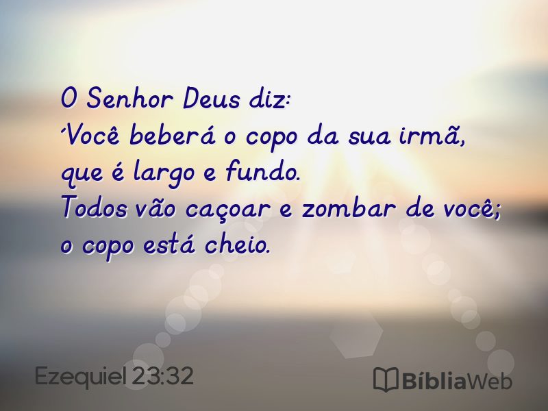 Ezequiel 23:32 em imagem para compartilhar