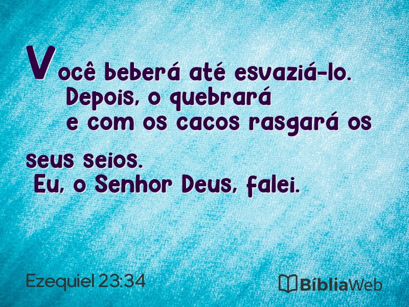 Ezequiel 23:34 em imagem para compartilhar
