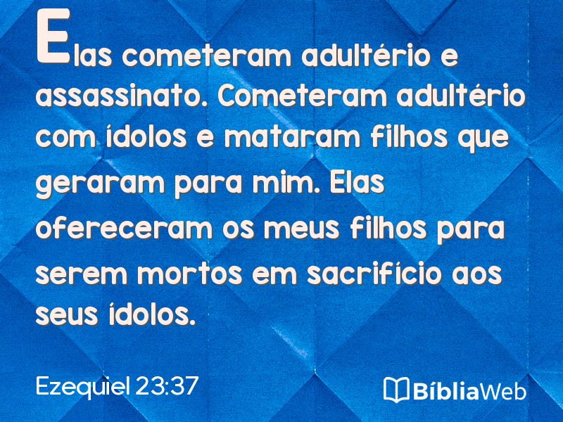 Ezequiel 23:37 em imagem para compartilhar