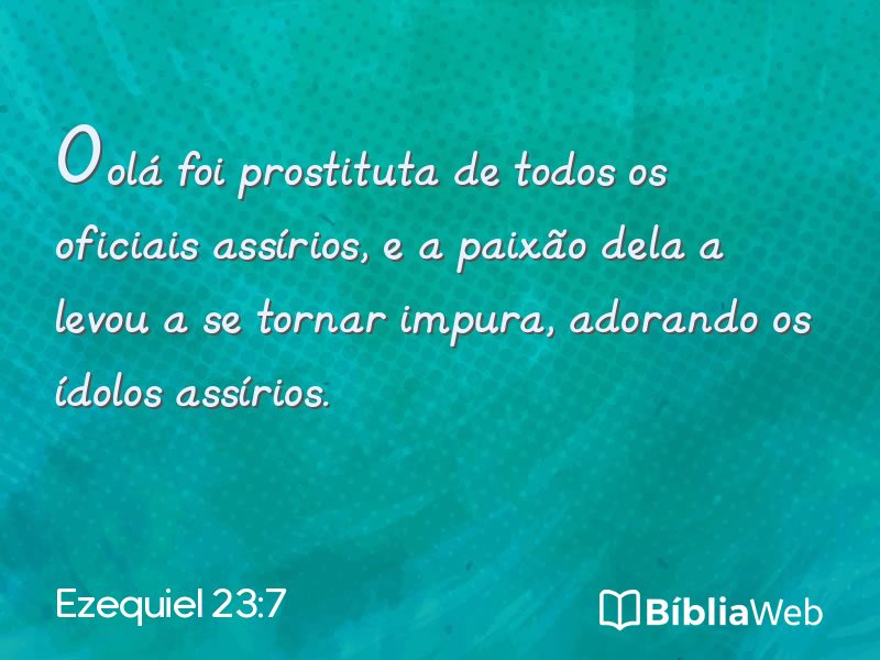 Ezequiel 23:7 em imagem para compartilhar