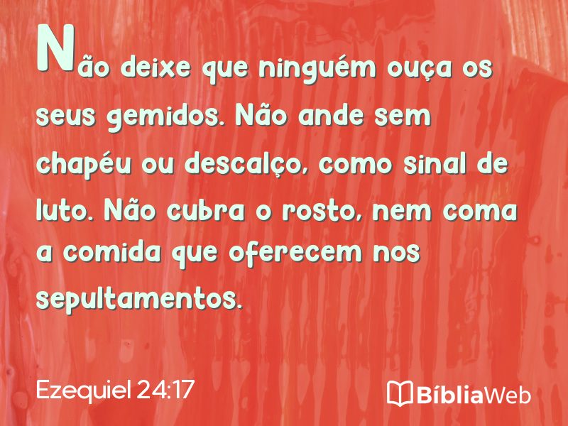 Ezequiel 24:17 em imagem para compartilhar