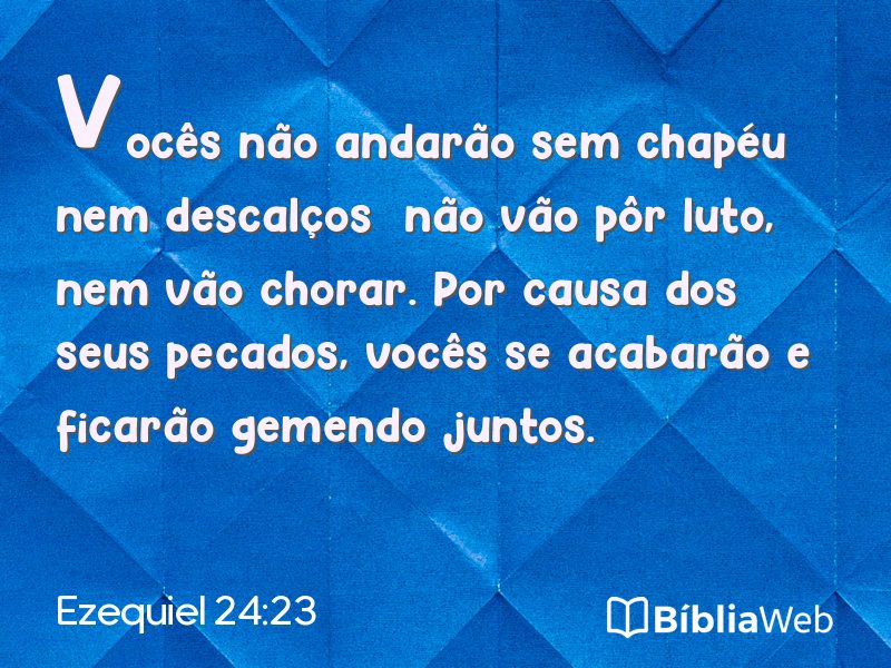Ezequiel 24:23 em imagem para compartilhar