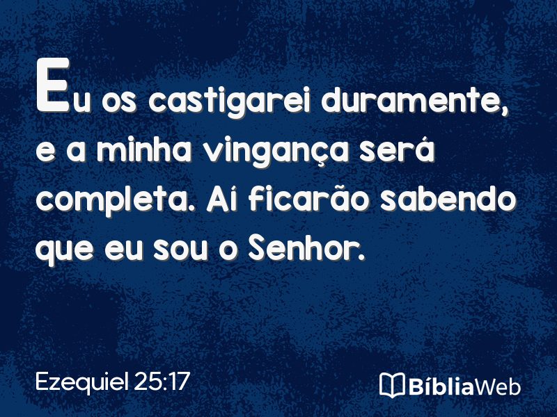 Ezequiel 25:17 em imagem para compartilhar