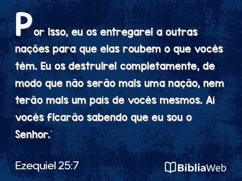 Ezequiel 25:7 em imagem para compartilhar