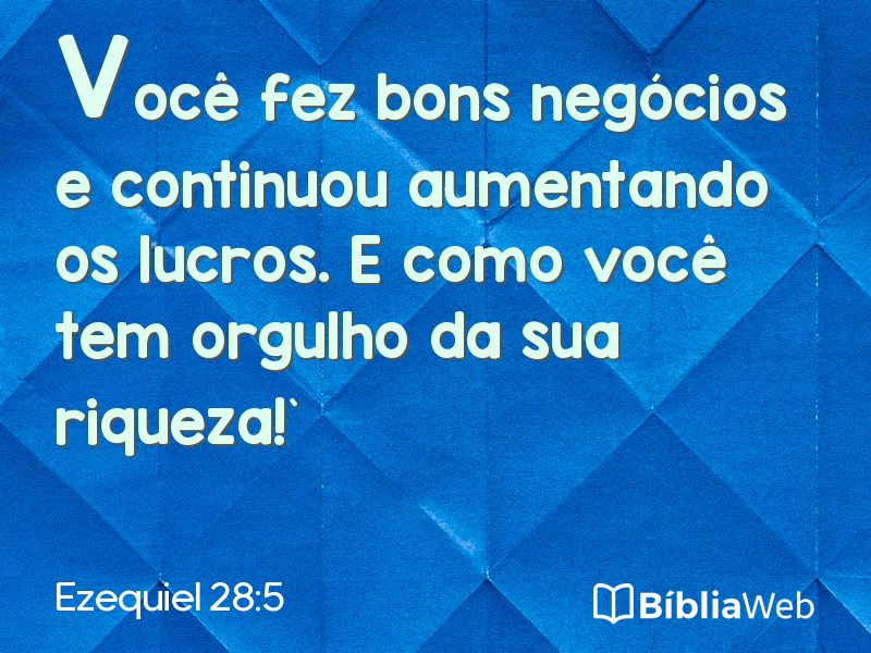 Ezequiel 28:5 em imagem para compartilhar