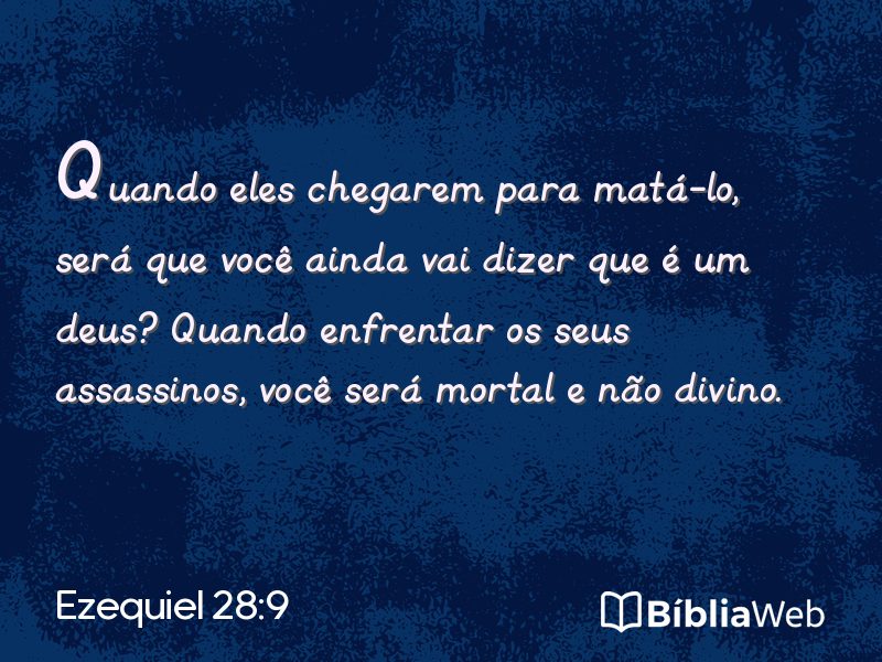 Ezequiel 28:9 em imagem para compartilhar