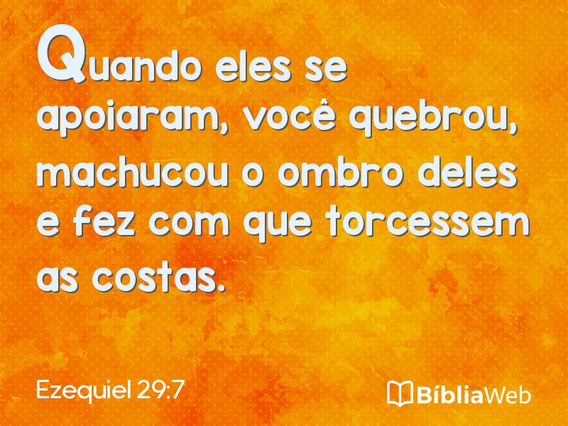 Ezequiel 29:7 em imagem para compartilhar