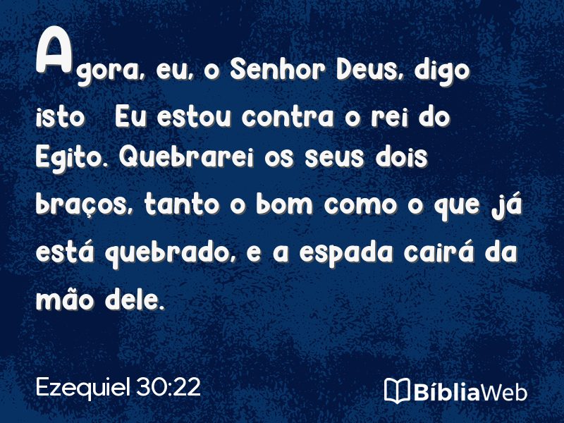 Ezequiel 30:22 em imagem para compartilhar