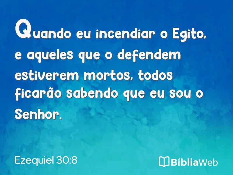 Ezequiel 30:8 em imagem para compartilhar