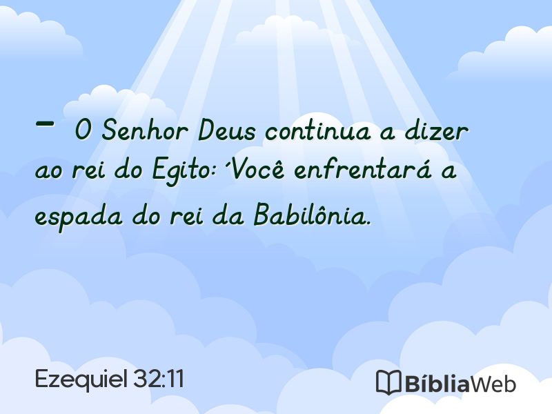 Ezequiel 32:11 em imagem para compartilhar