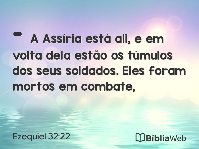 Ezequiel 32:22 em imagem para compartilhar