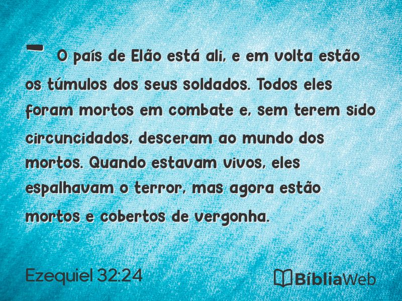Ezequiel 32:24 em imagem para compartilhar