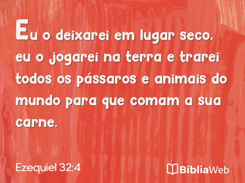 Ezequiel 32:4 em imagem para compartilhar