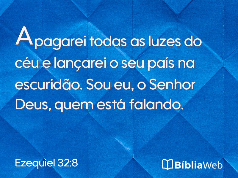 Ezequiel 32:8 em imagem para compartilhar