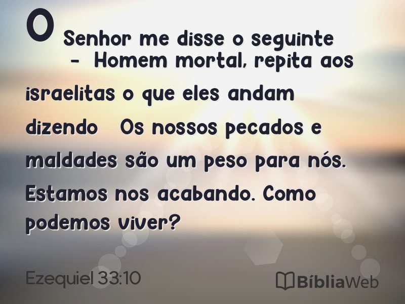 Ezequiel 33:10 em imagem para compartilhar