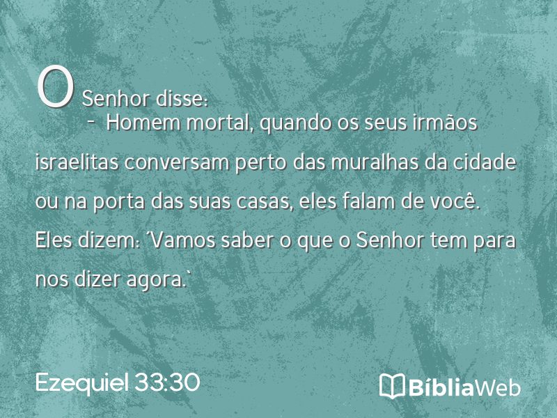 Ezequiel 33:30 em imagem para compartilhar