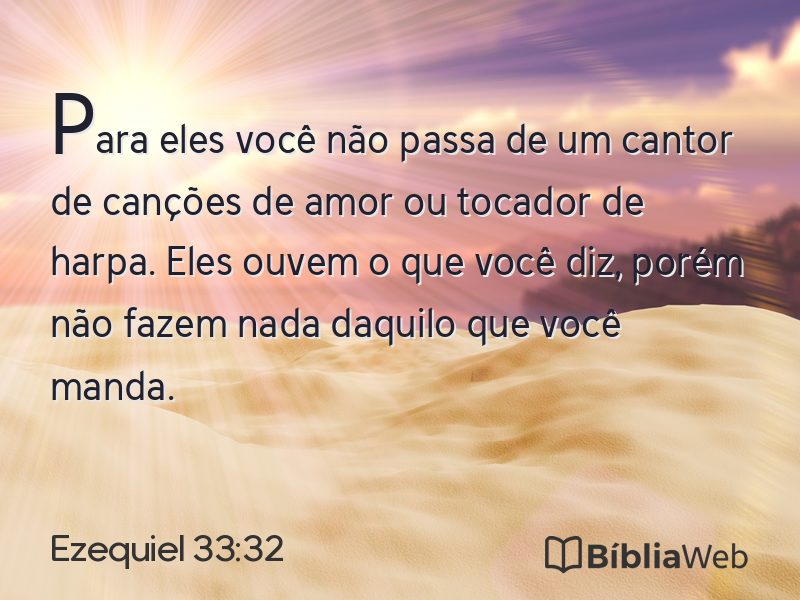 Ezequiel 33:32 em imagem para compartilhar