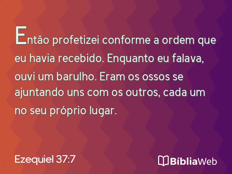 Ezequiel 37:7 em imagem para compartilhar