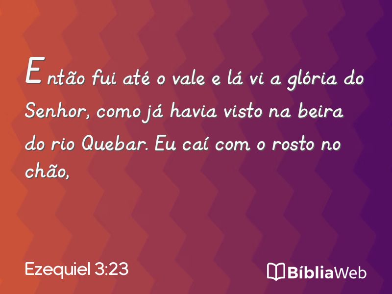 Ezequiel 3:23 em imagem para compartilhar