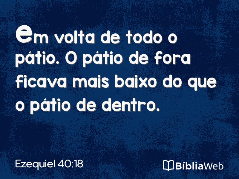 Ezequiel 40:18 em imagem para compartilhar