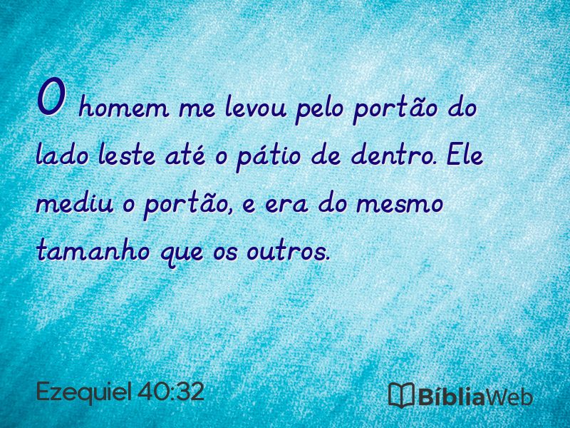 Ezequiel 40:32 em imagem para compartilhar