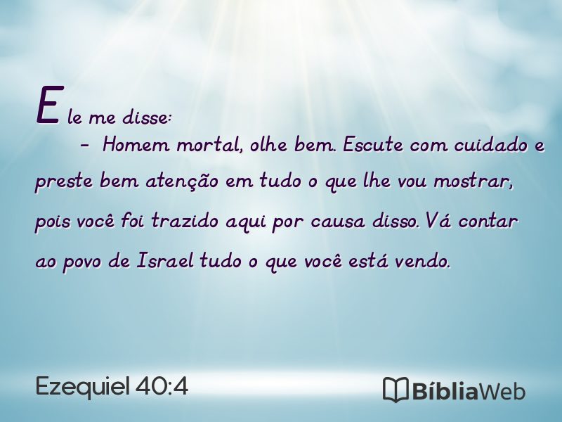Ezequiel 40:4 em imagem para compartilhar