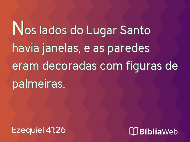 Ezequiel 41:26 em imagem para compartilhar