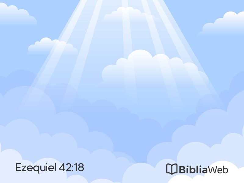 Ezequiel 42:18 em imagem para compartilhar