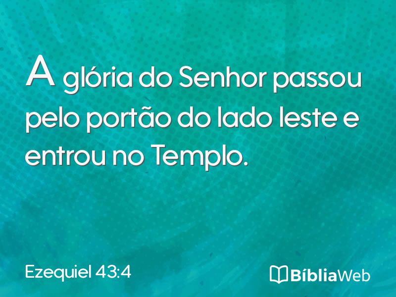 Ezequiel 43:4 em imagem para compartilhar