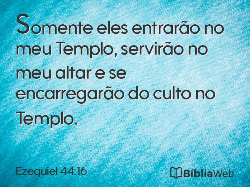 Ezequiel 44:16 em imagem para compartilhar