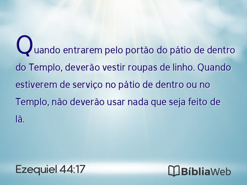 Ezequiel 44:17 em imagem para compartilhar