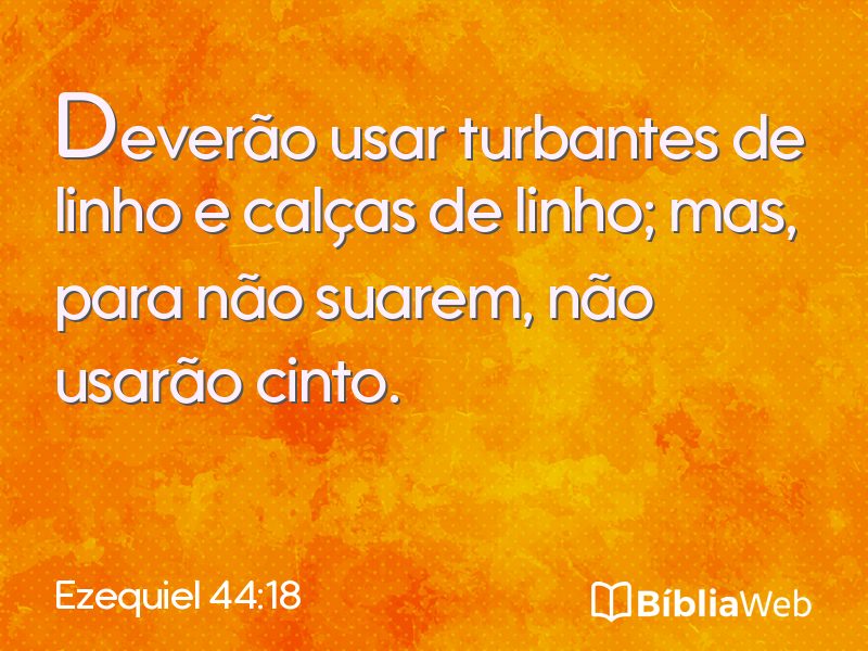 Ezequiel 44:18 em imagem para compartilhar