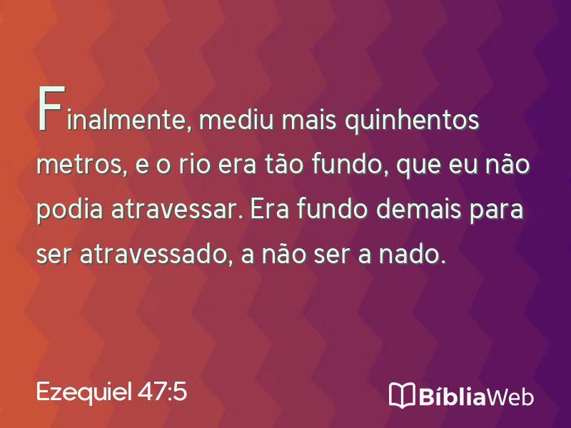 Ezequiel 47:5 em imagem para compartilhar