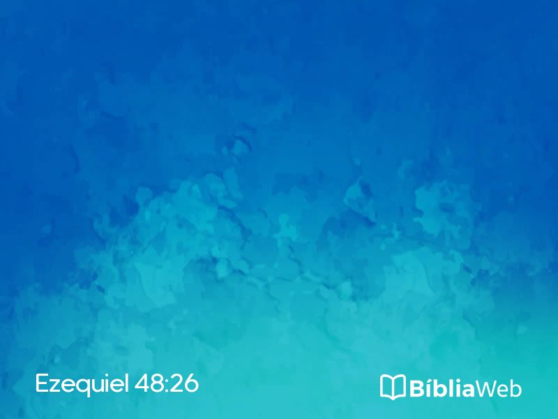 Ezequiel 48:26 em imagem para compartilhar