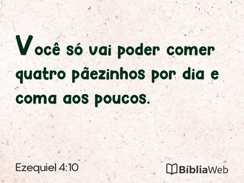 Ezequiel 4:10 em imagem para compartilhar