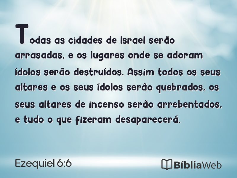 Ezequiel 6:6 em imagem para compartilhar