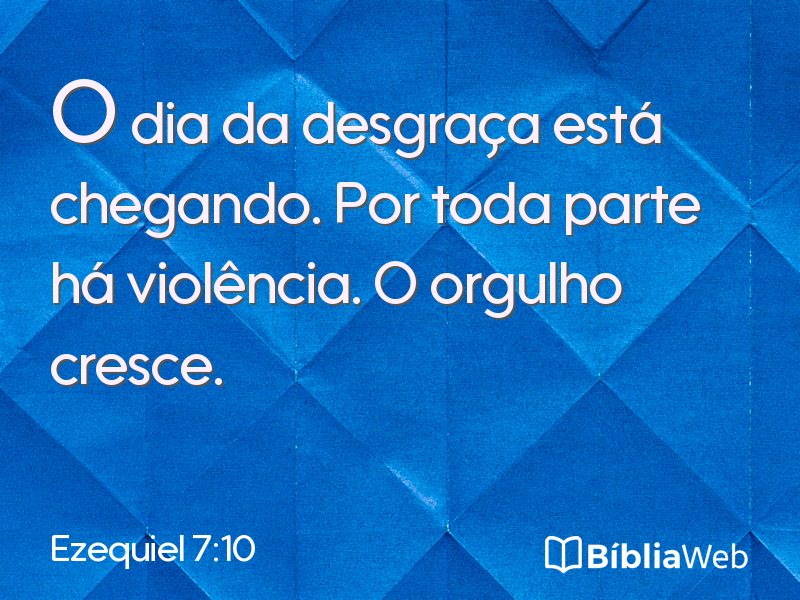Ezequiel 7:10 em imagem para compartilhar